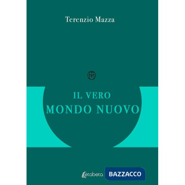 Vero mondo nuovo (Il)