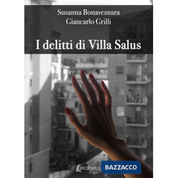 Delitti di Villa Salus (I)