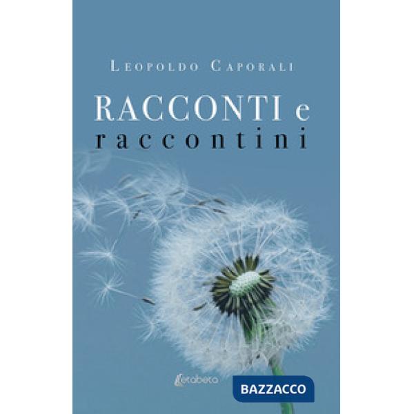 Racconti e raccontini. Nuova ediz.