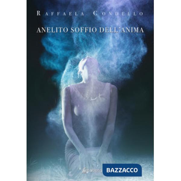 Anelito soffio dell'anima