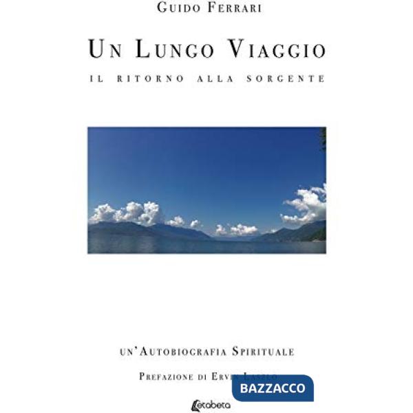 Lungo viaggio. Il ritorno alla sorgente (Un)