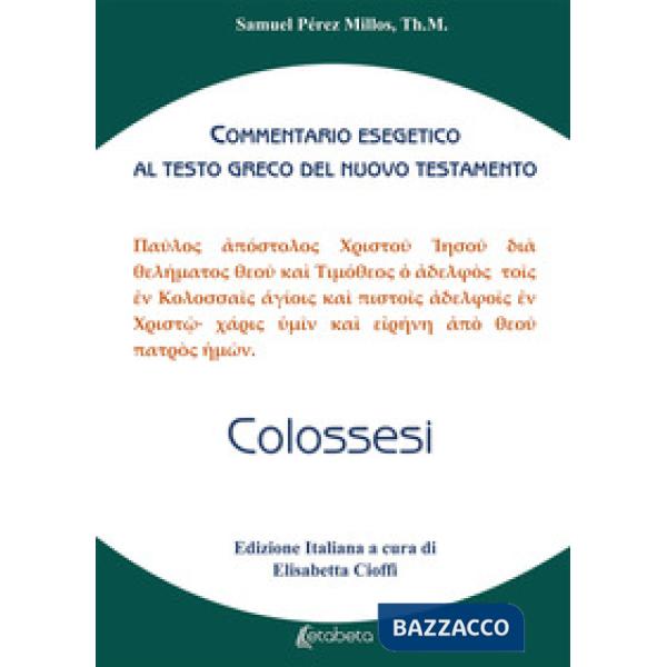 Efesini. Commentario esegetico al testo greco del Nuovo Testamento