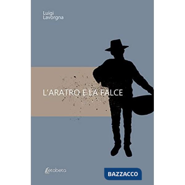 Aratro e la falce (L')