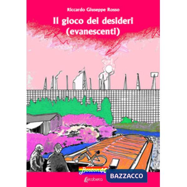 Gioco dei desideri (evanescenti) (Il)