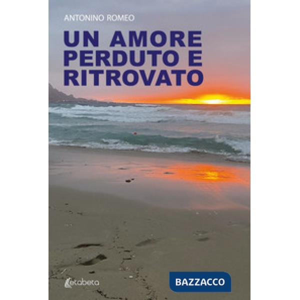 Amore perduto e ritrovato (Un)