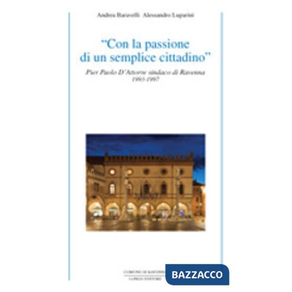 Pier Paolo D'Attorre, sindaco. Discorsi pubblici (1993-1997)