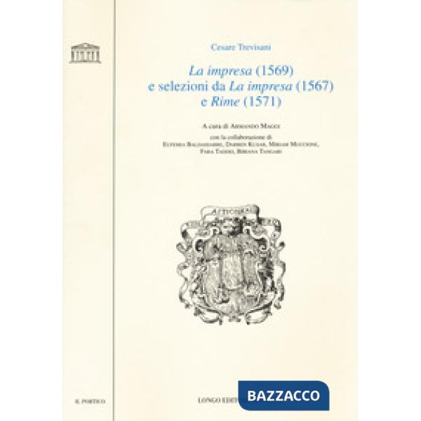 Impresa» (1569) e selezioni da «La impresa» (1567) e «Rime» (1571) («La)