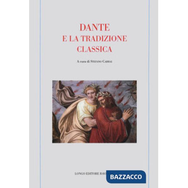 Dante e la tradizione classica