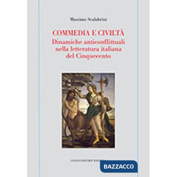 Commedia e civiltà. Dinamiche anticonflittuali