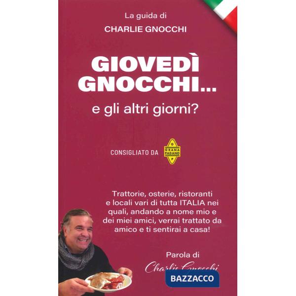 Giovedì gnocchi... e gli altri giorni?