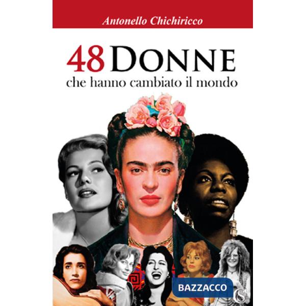 48 donne che hanno cambiato il mondo