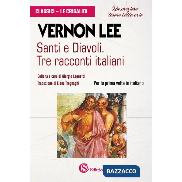Santi e diavoli. Tre racconti italiani
