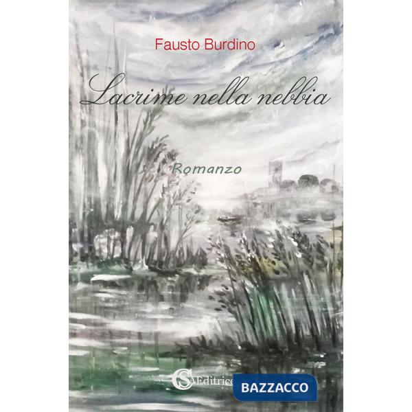 Lacrime nella nebbia