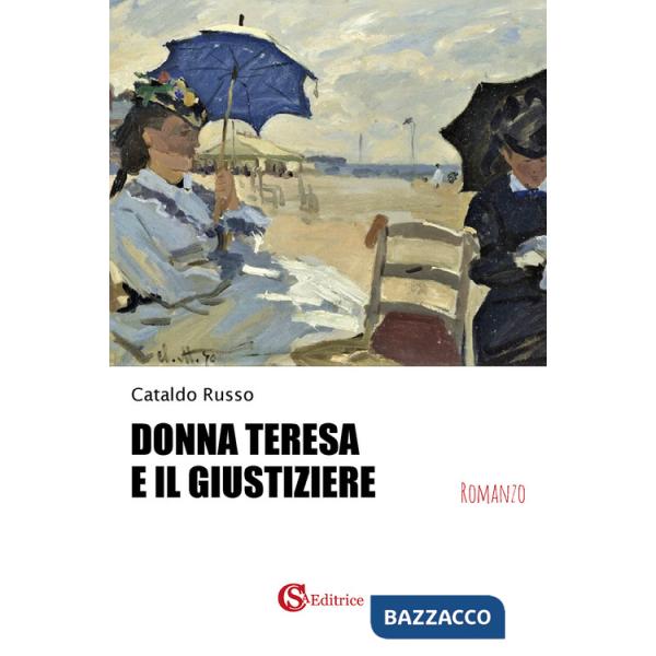 Donna Teresa e il giustiziere