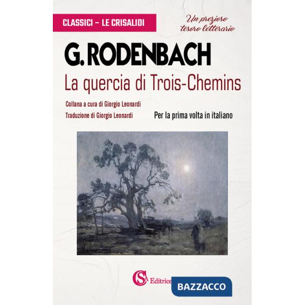 Quercia di Trois-Chemins (La)