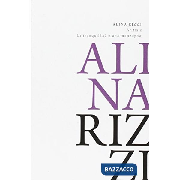 Aritmie. La tranquillità è una menzogna