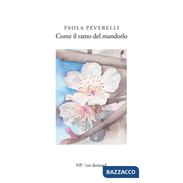 Come il ramo del mandorlo
