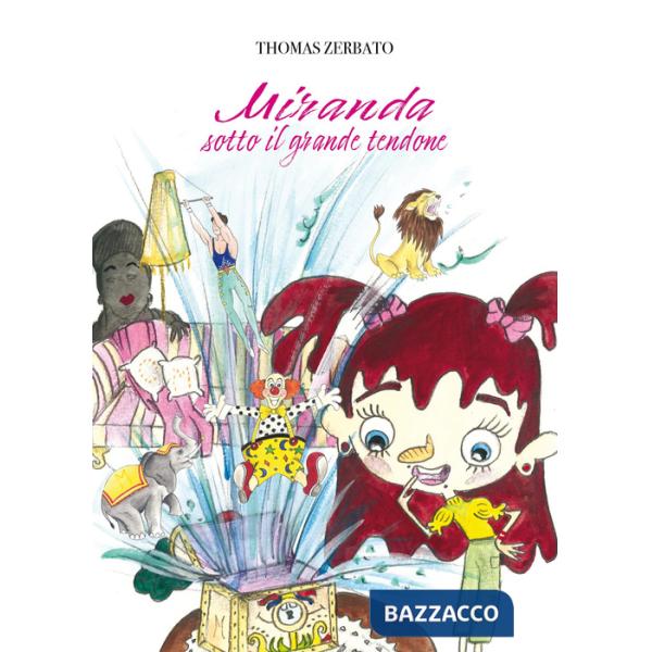 Miranda sotto il grande tendone