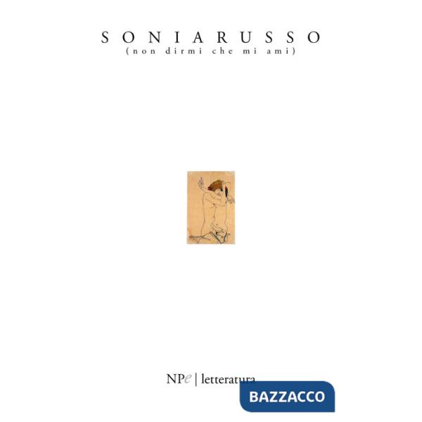 Non dirmi che mi ami