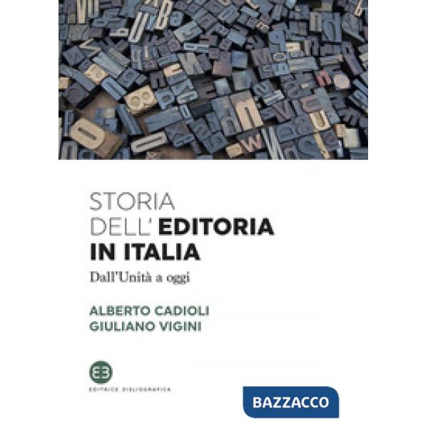 Storia dell'editoria in Italia. Dall'Unità a oggi