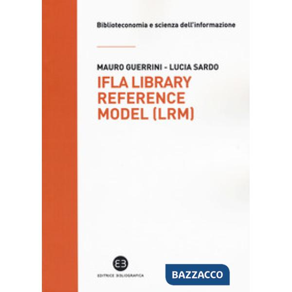 IFLA library reference model (LRM)