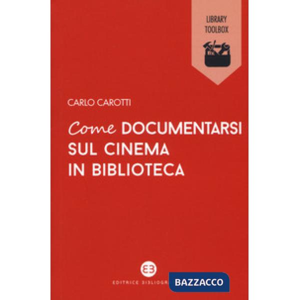 Come documentarsi sul cinema in biblioteca