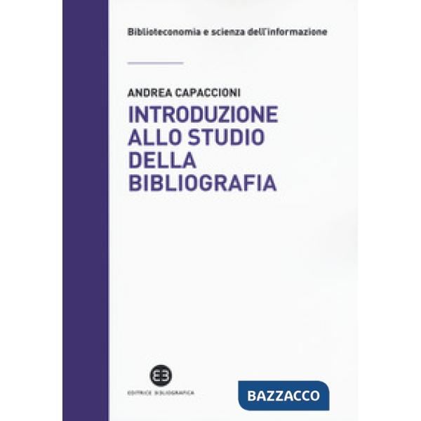 Introduzione allo studio della bibliografia