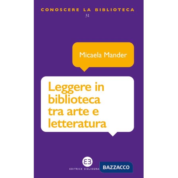 Leggere in biblioteca tra arte e letteratura