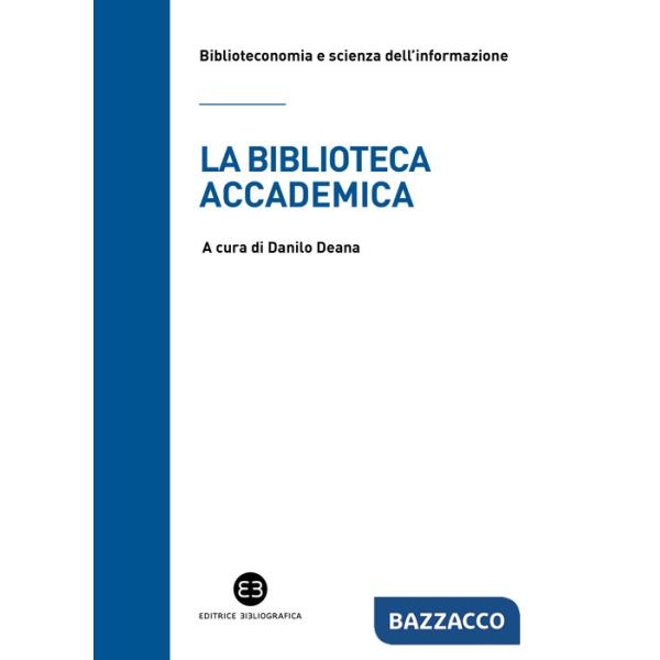 Biblioteca accademica (La)
