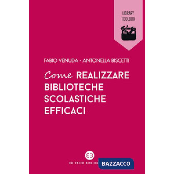 Come realizzare biblioteche scolastiche efficaci
