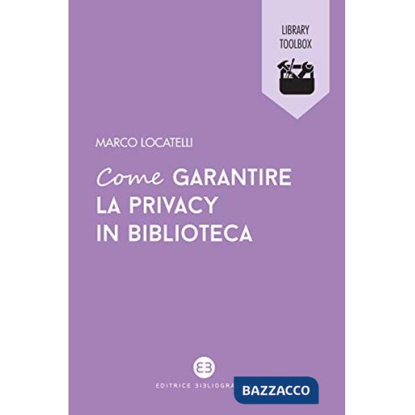 Come garantire la privacy in biblioteca