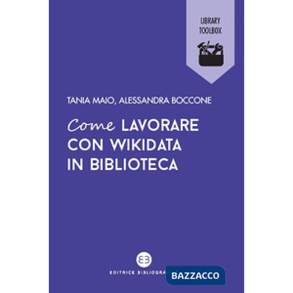 Come lavorare con Wikidata in biblioteca
