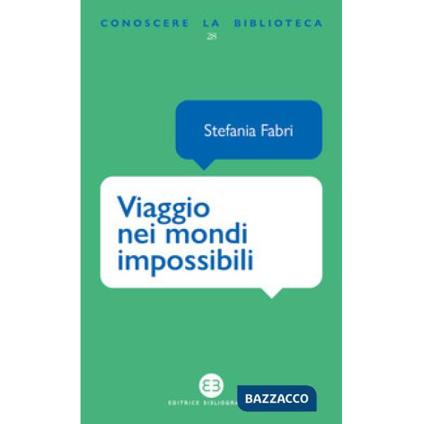 Viaggio nei mondi impossibili. La fantascienza sugli scaffali della biblioteca
