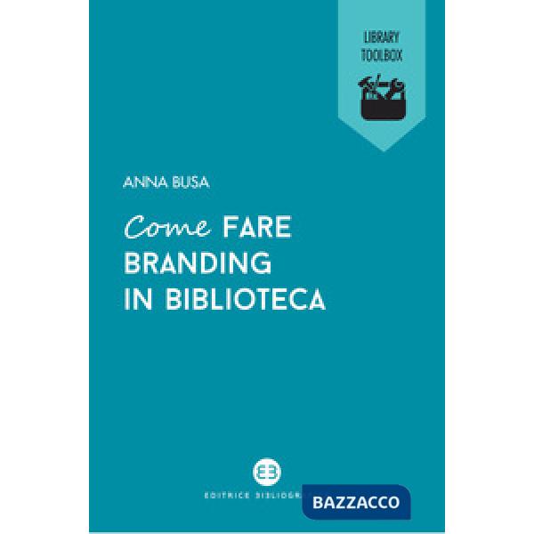 Come fare branding in biblioteca