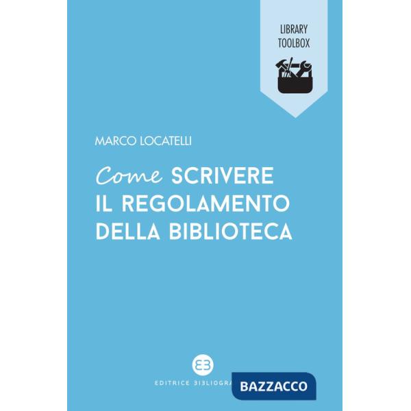 Come scrivere il regolamento della biblioteca