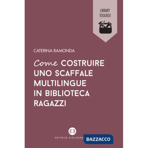 Come costruire uno scaffale multilingue in biblioteca ragazzi