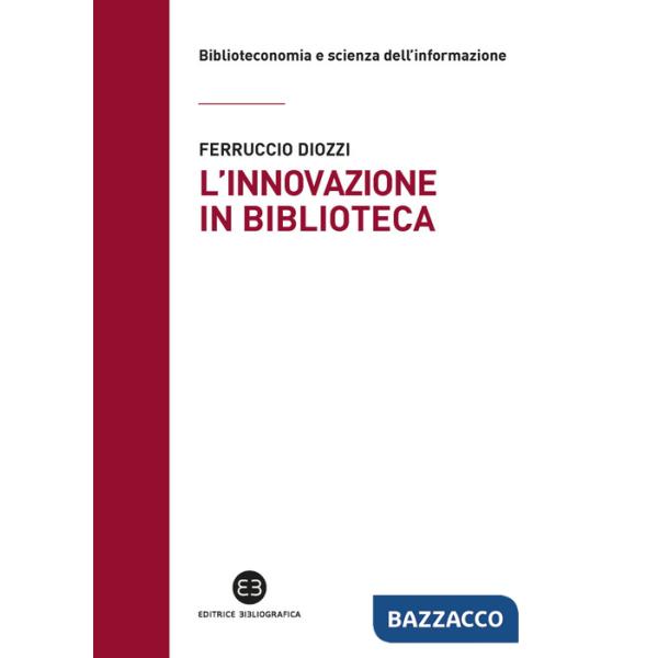 Innovazione in biblioteca (L')