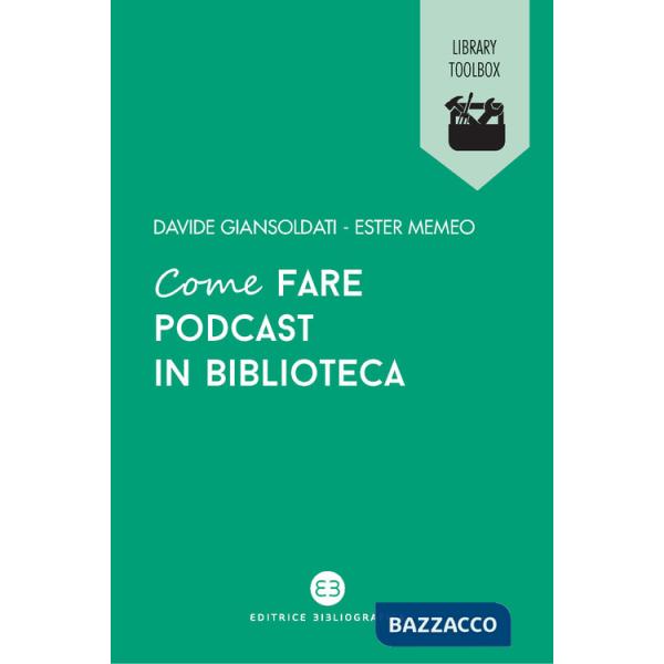 Come fare podcast in biblioteca