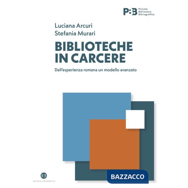 Biblioteche in carcere. Dall'esperienza romana un modello avanzato