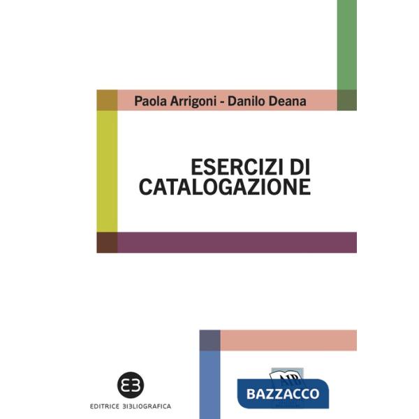 Esercizi di catalogazione. Teoria e pratica