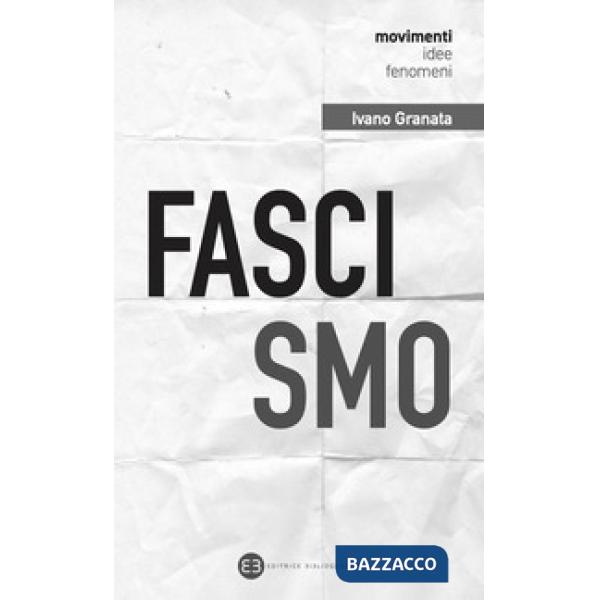 Fascismo. Un secolo dopo. Interpretazioni e problemi aperti