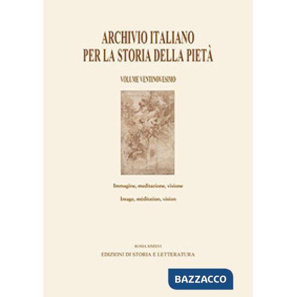 Archivio italiano per la storia della pietà. Ediz. italiana, inglese e francese.