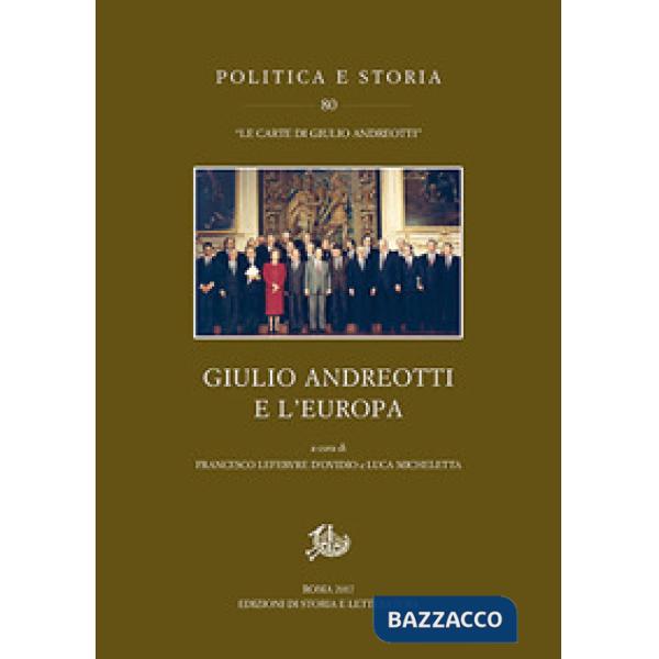 Giulio Andreotti e l'Europa