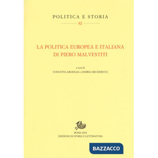 Politica europea e italiana di Piero Malvestiti (La)