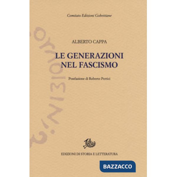 Generazioni nel fascismo. Nuova ediz. (Le)