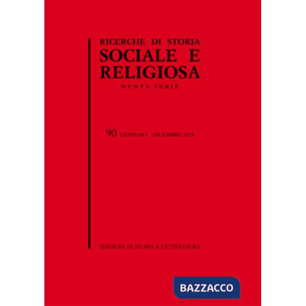 Ricerche di storia sociale e religiosa. Vol. 90