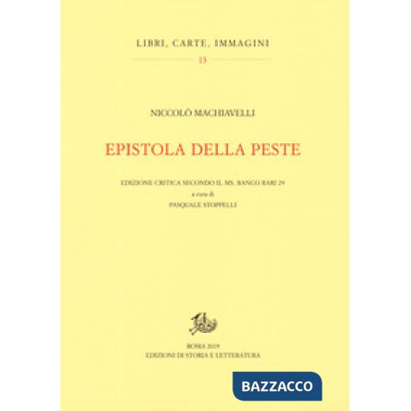 Epistola della peste. Edizione critica secondo il ms. Banco rari 29