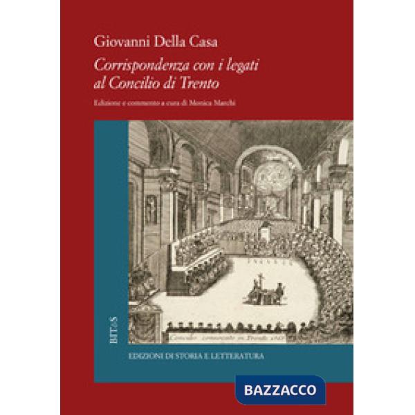 Corrispondenza con i legati al Concilio di Trento