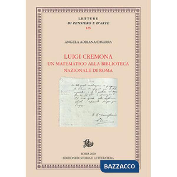Luigi Cremona. Un matematico alla Biblioteca Nazionale di Roma