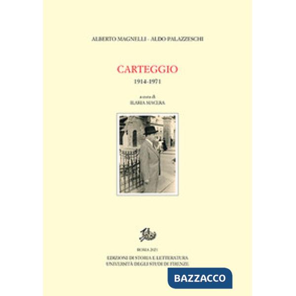 Carteggio 1914-1971